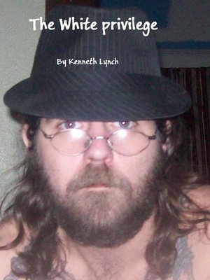cover image of The White Privilege